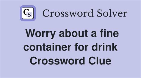 worrying crossword clue